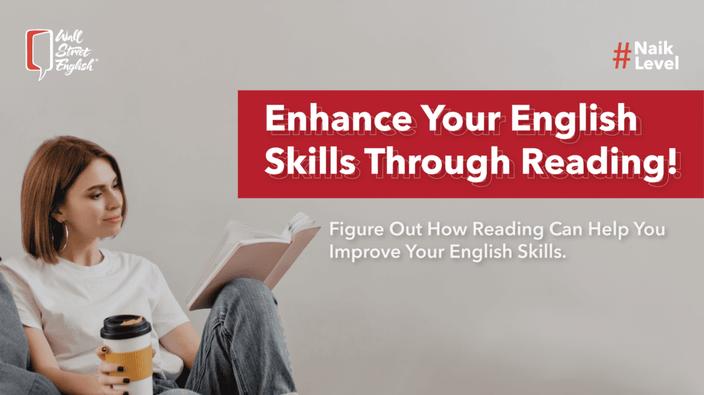 Enhance Your English Skills Through Reading